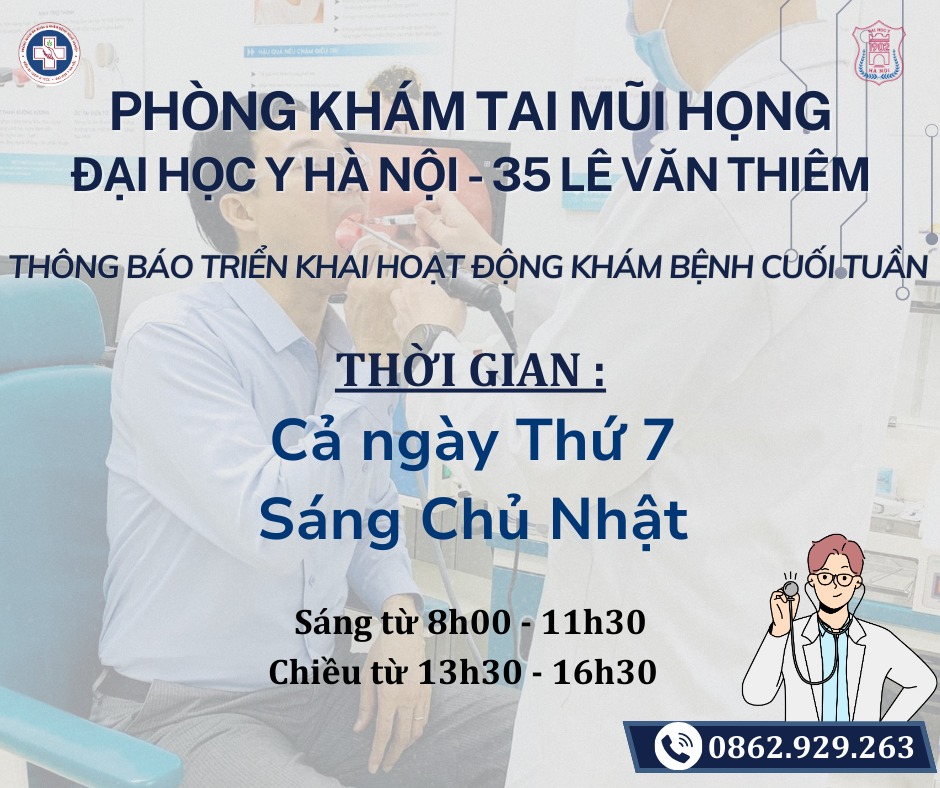 THÔNG BÁO PHÒNG KHÁM TAI MŨI HỌNG TRIỂN KHAI HOẠT ĐỘNG KHÁM CHỮA BỆNH CUỐI TUẦN