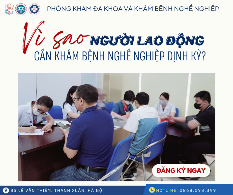 KHÁM BỆNH NGHỀ NGHIỆP – NGHĨA VỤ PHÁP LÝ, GIẢI PHÁP BẢO VỆ NGUỒN NHÂN LỰC CHO DOANH NGHIỆP