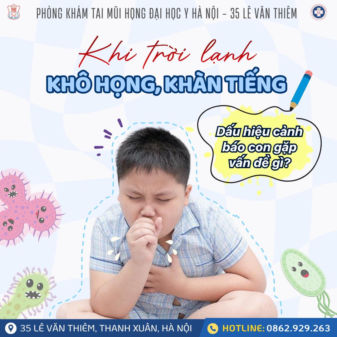Khi trời lạnh con khô họng, khàn tiếng - Cảnh báo điều gì, bố mẹ có biết?