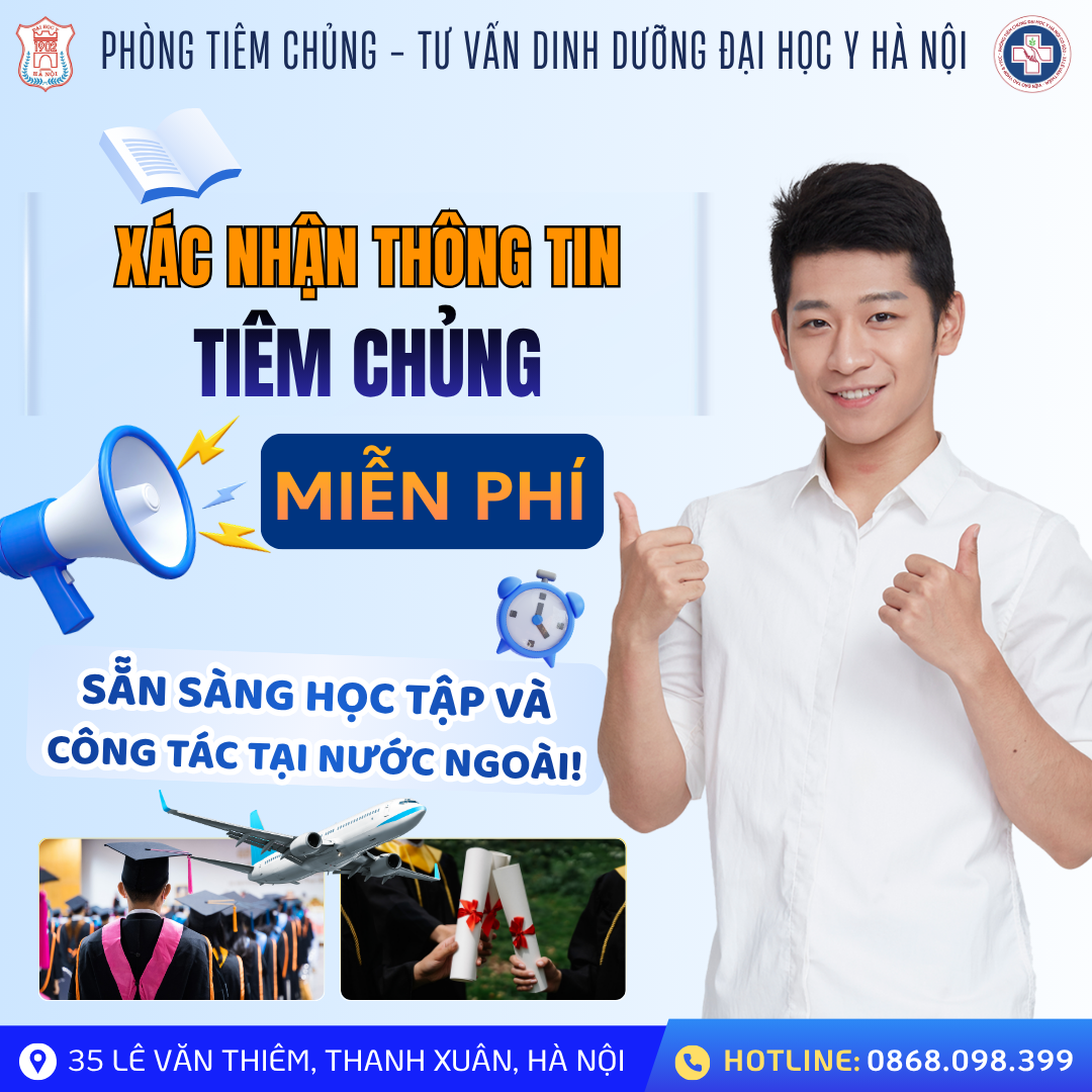 XÁC NHẬN THÔNG TIN TIÊM CHỦNG MIỄN PHÍ – SẴN SÀNG HỌC TẬP VÀ CÔNG TÁC TẠI NƯỚC NGOÀI!