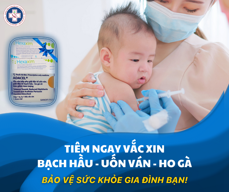 TIÊM NGAY VẮC XIN BẠCH HẦU - UỐN VÁN - HO GÀ NGAY HÔM NAY